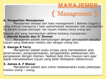 MANAJEMEN ( Management )