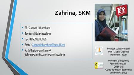 Zahrina, SKM FB : Zahrina Laborahima Twitter