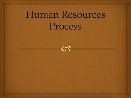 Human Resources Process