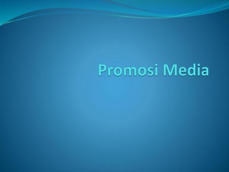 Promosi Media.