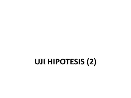 UJI HIPOTESIS (2).