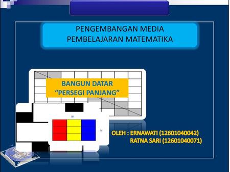 PENGEMBANGAN MEDIA PEMBELAJARAN MATEMATIKA