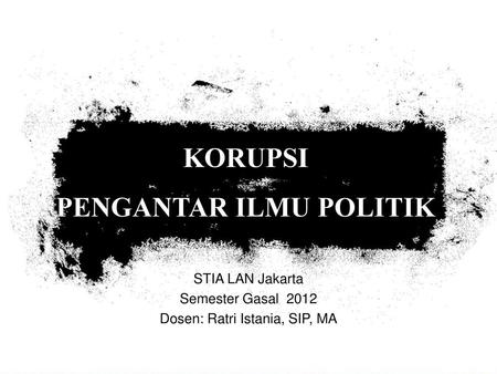 PENGANTAR ILMU POLITIK