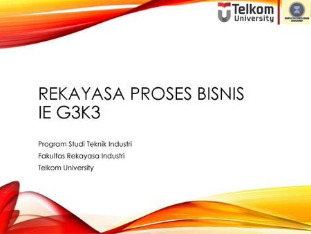 REKAYASA PROSES BISNIS IE G3K3