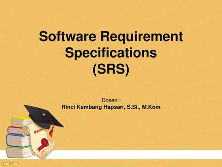 Software Requirement Specifications (SRS)