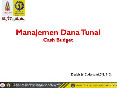 Manajemen Dana Tunai Cash Budget
