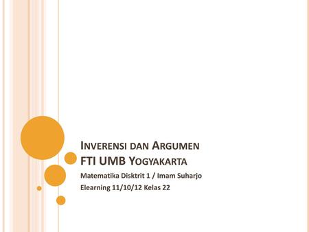Inverensi dan Argumen FTI UMB Yogyakarta