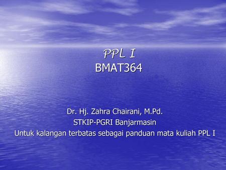 Dr. Hj. Zahra Chairani, M.Pd. STKIP-PGRI Banjarmasin