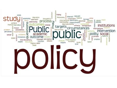 WHY IS PUBLIC POLICY URGENT??