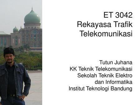 ET 3042 Rekayasa Trafik Telekomunikasi