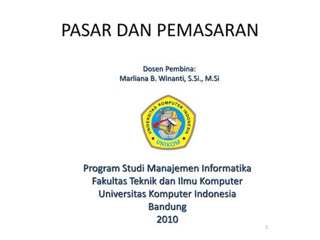 PASAR DAN PEMASARAN Program Studi Manajemen Informatika