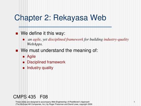 Chapter 2: Rekayasa Web We define it this way: