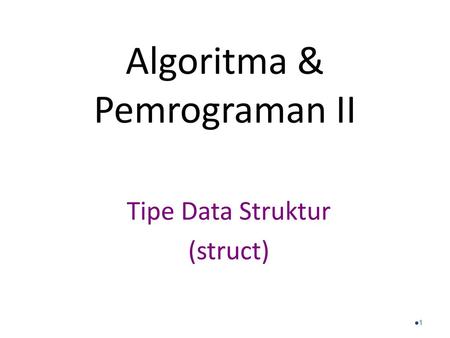 Algoritma & Pemrograman II