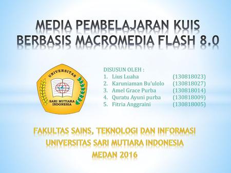 MEDIA PEMBELAJARAN KUIS BERBASIS MACROMEDIA FLASH 8.0