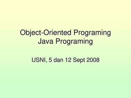 Object-Oriented Programing Java Programing