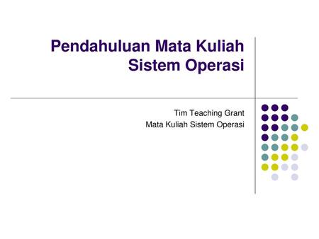 Pendahuluan Mata Kuliah Sistem Operasi