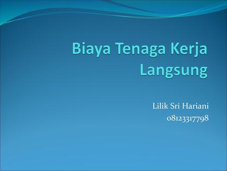 Biaya Tenaga Kerja Langsung