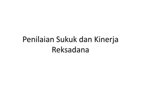 Penilaian Sukuk dan Kinerja Reksadana