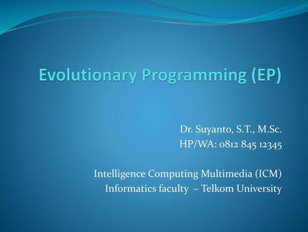 Evolutionary Programming (EP)