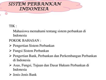 SISTEM PERBANKAN INDONESIA