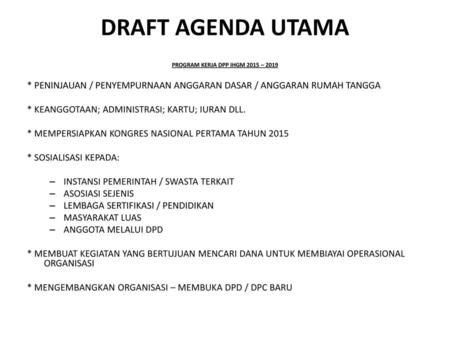 PROGRAM KERJA DPP IHGM 2015 – 2019