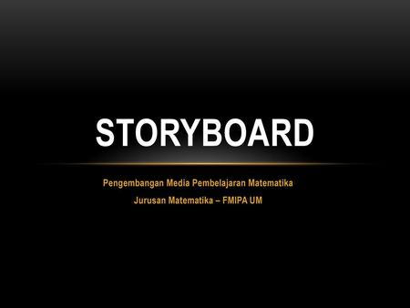 Storyboard Pengembangan Media Pembelajaran Matematika