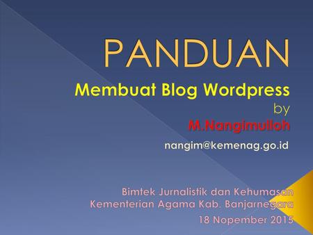 * Membuat Blog Wordpress by M.Nangimulloh