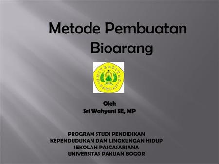 Metode Pembuatan Bioarang