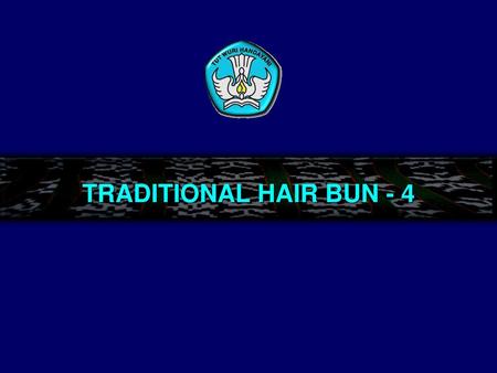 TRADITIONAL HAIR BUN - 4.