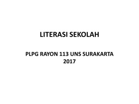 PLPG RAYON 113 UNS SURAKARTA 2017