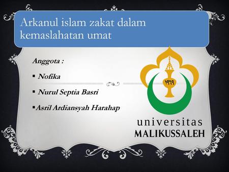 Anggota : Nofika Nurul Septia Basri Asril Ardiansyah Harahap