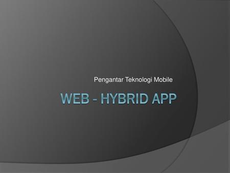 Pengantar Teknologi Mobile