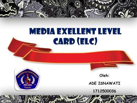 MEDIA EXELLENT LEVEL CARD (ELC)