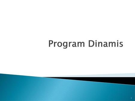Program Dinamis.