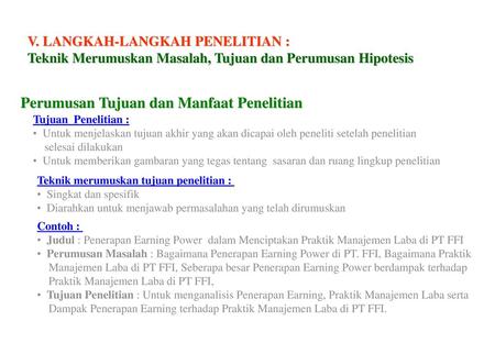 Perumusan Tujuan dan Manfaat Penelitian