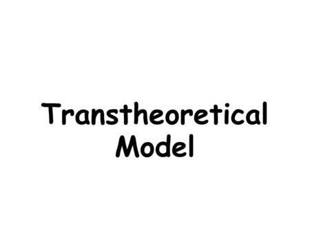 Transtheoretical Model