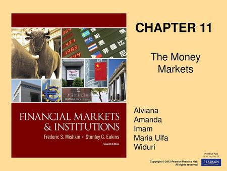 Chapter Preview Kami meninjau pasar uang dan surat berharga yang diperdagangkan di sana. Selain itu, kami membahas mengapa pasar uang penting dalam sistem.