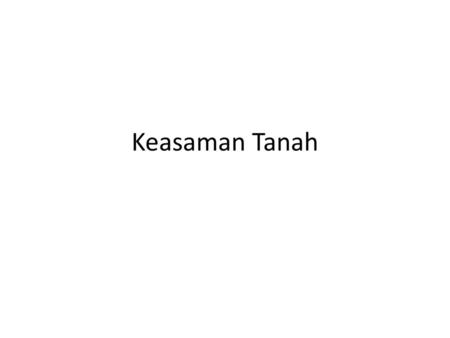 Keasaman Tanah.