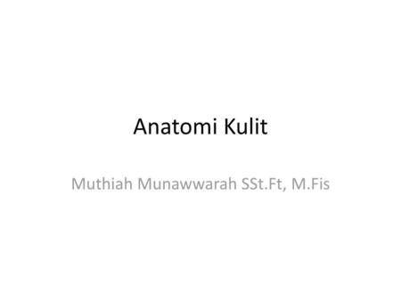 Muthiah Munawwarah SSt.Ft, M.Fis