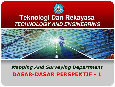 Teknologi Dan Rekayasa TECHNOLOGY AND ENGINERRING