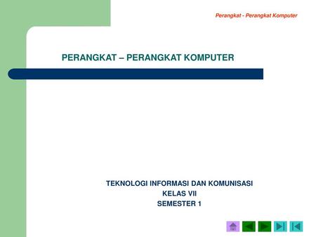 PERANGKAT – PERANGKAT KOMPUTER