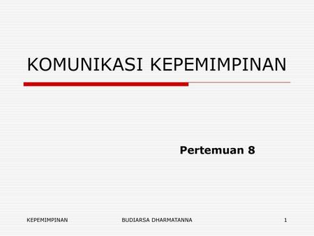 KOMUNIKASI KEPEMIMPINAN