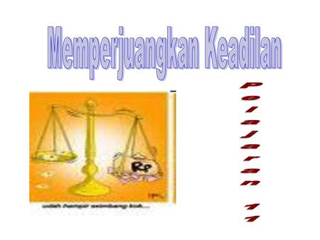 Memperjuangkan Keadilan