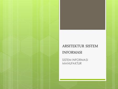 ARSITEKTUR SISTEM INFORMASI