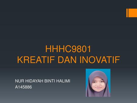 HHHC9801 KREATIF DAN INOVATIF