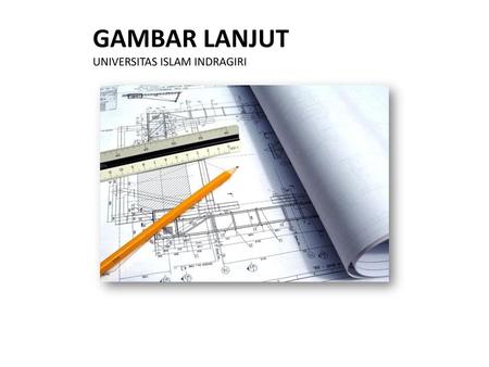 GAMBAR LANJUT UNIVERSITAS ISLAM INDRAGIRI.