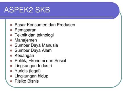 ASPEK2 SKB Pasar Konsumen dan Produsen Pemasaran Teknik dan teknologi