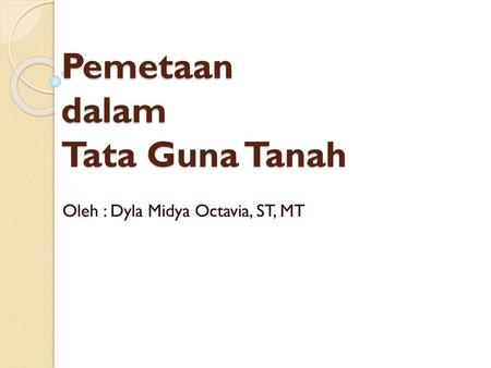 Pemetaan dalam Tata Guna Tanah