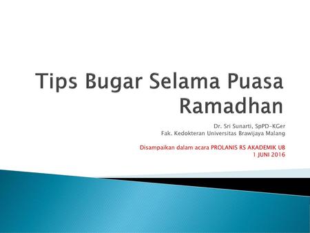 Tips Bugar Selama Puasa Ramadhan