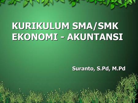 KURIKULUM SMA/SMK EKONOMI - AKUNTANSI